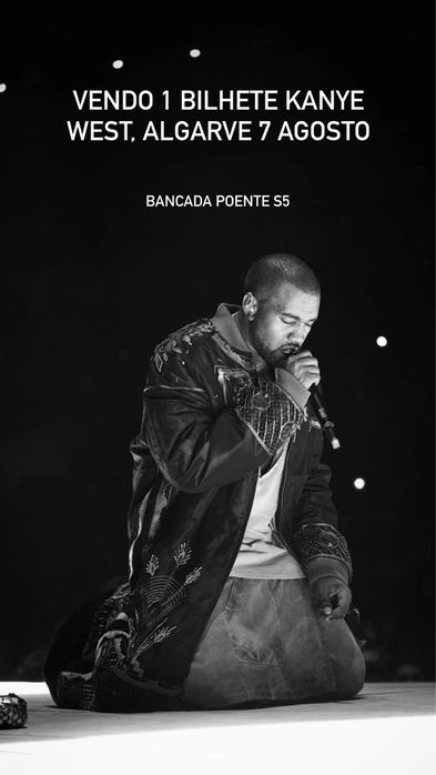 Bilhete kanye west no Algarve, bancada poente