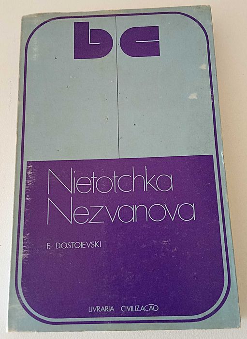 Nietotchka Nezvanova, de Dostoievsi  PORTES GRÁTIS*