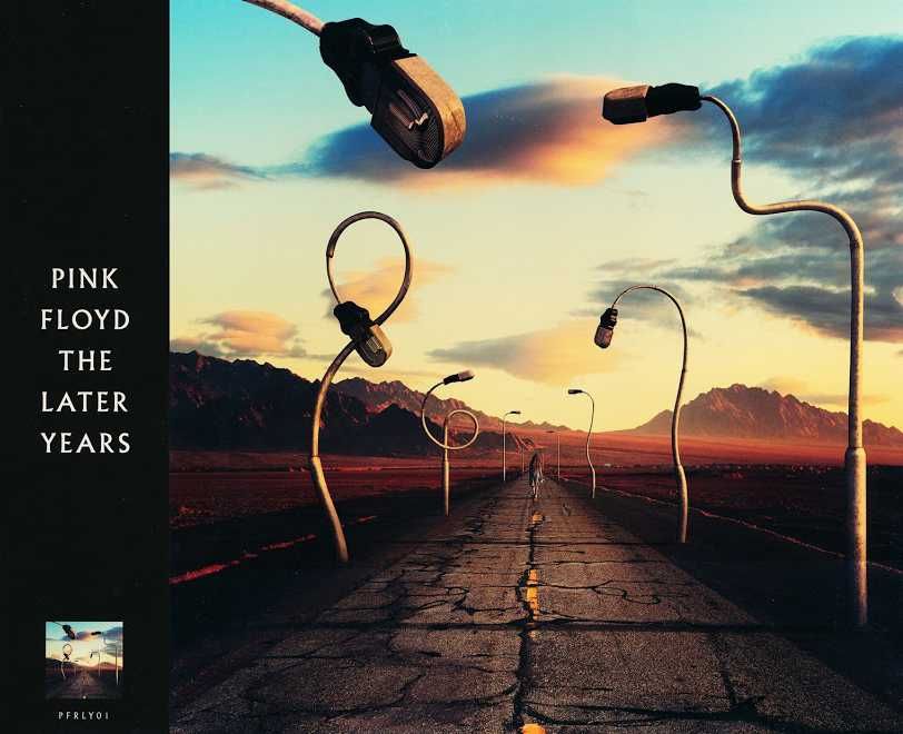 Pink Floyd – The Later Years – 1 9 8 7 - 2 0 1 9