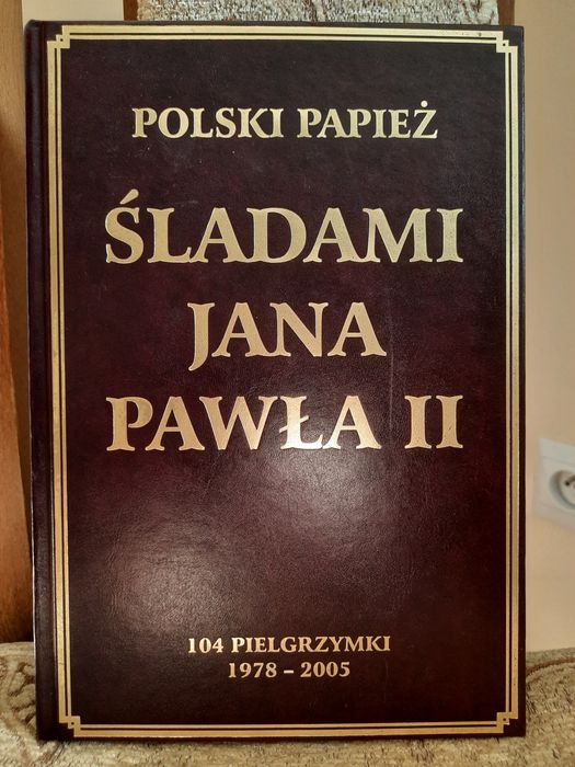 Polski Papież. Śladami Jana Pawła II