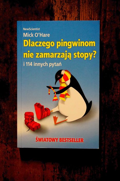 Dlaczego pingwinom nie zamarzają stopy? Mick O'Hare