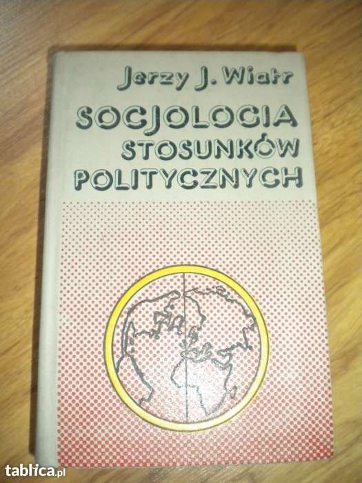Ostatni Mohikanin Cooper oraz Socjologia stosunków politycznych Wiatr