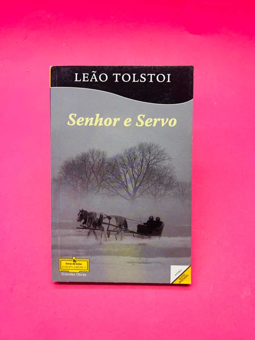 Senhor e Servo - Leão Tolstoi