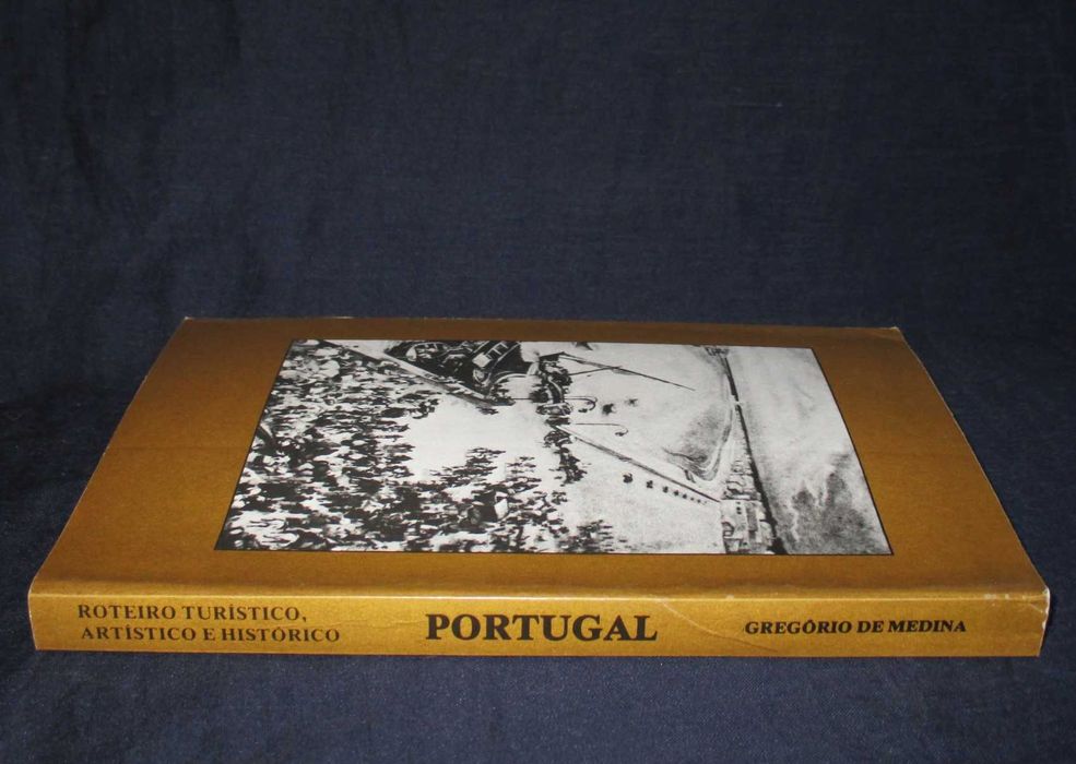 Livro Portugal Roteiro Turístico Artístico E Histórico Gregório Medina