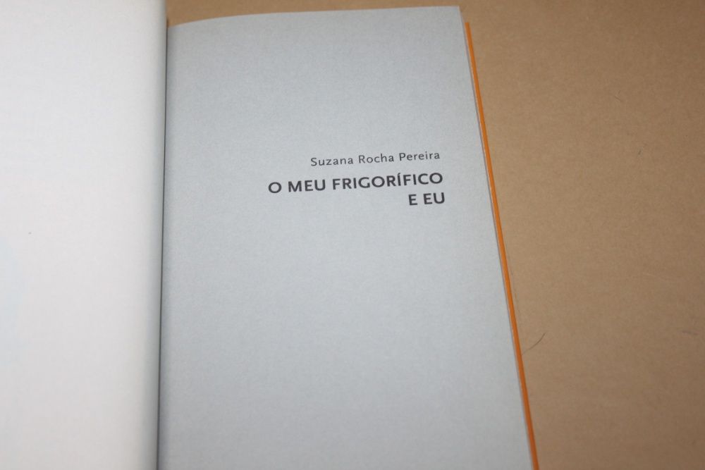 O Meu Frigorífico e Eu// Suzana Rocha Pereira