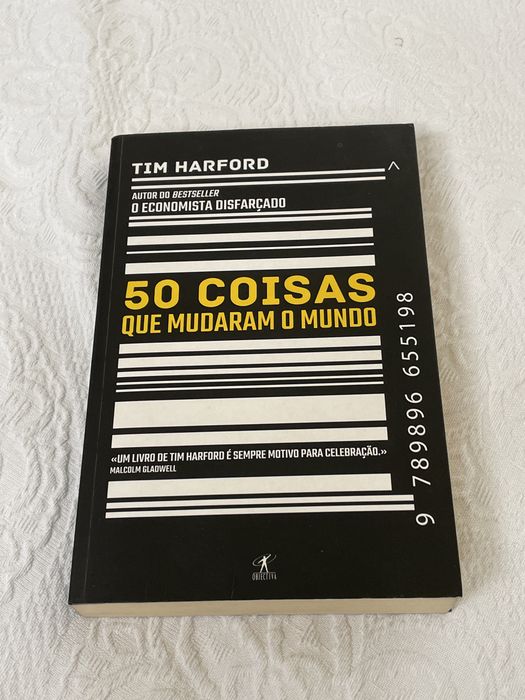 50 coisas que mudaram o mundo Tim Harford