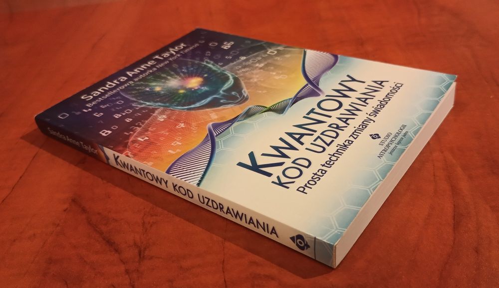 Kwantowy kod uzdrawiania - Sandra Anne Taylor