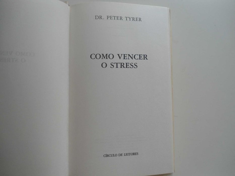 Como Vencer o Stress pelo Dr. Peter Tyrer