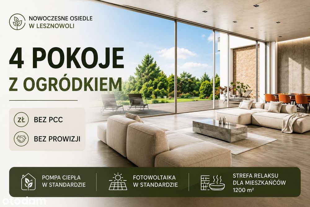 4 pokoje | 74 m² | ogród 64m ² | Standard Premium| Bez prowizji i pcc
