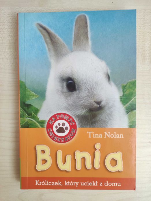 Bunia. Króliczek, który uciekł z domu.