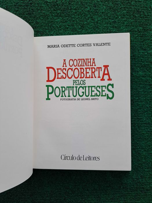 A Cozinha Descoberta pelos Portugueses - Maria Odette Cortes Valente