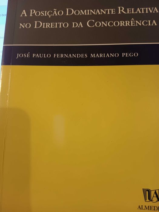 A Posição  Dominante Relativa no Direito da Concorrência