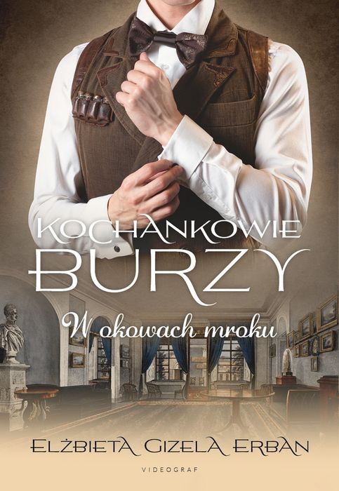 W Okowach Mroku. Kochankowie Burzy. Tom 8 Videograf Nowa Nieużywana