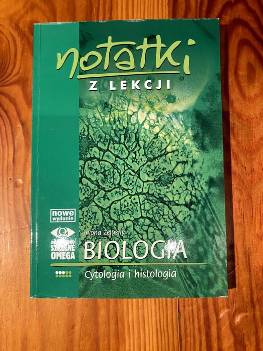 Notatki z lekcji biologia- cytologia i histologia
