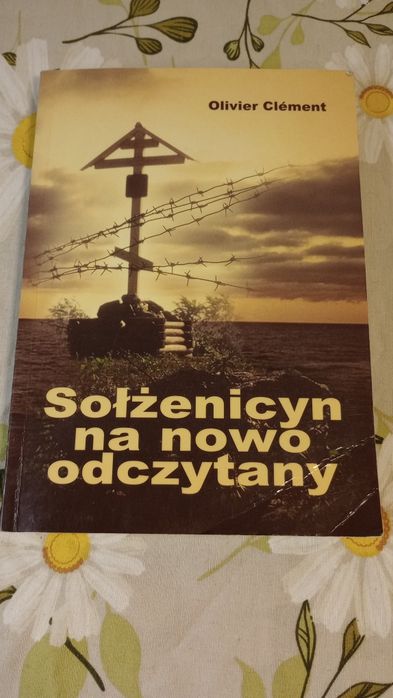 Solżenicyn na nowo odczytane. Olivier Ciement
