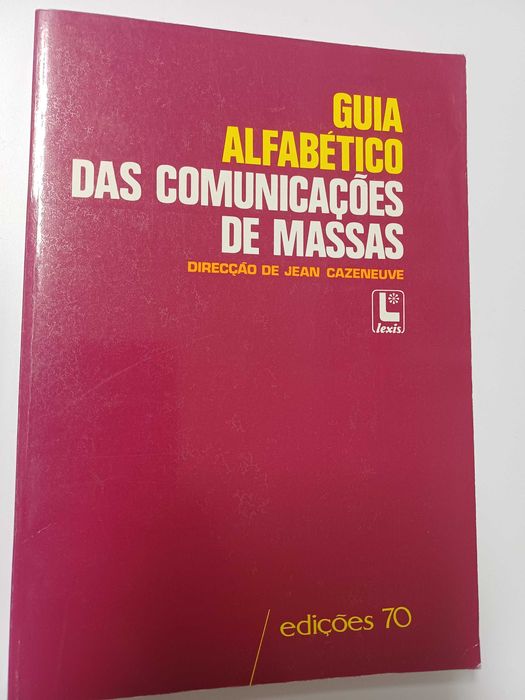 Jean Cazeneuve - Guia alfabético das comunicações de massas