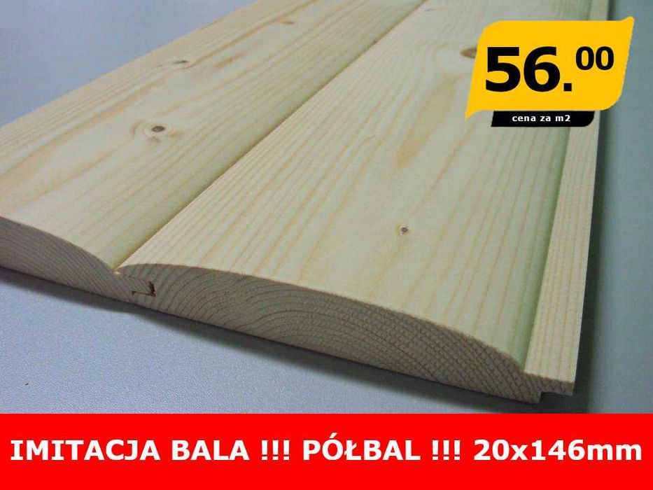 Półbal/Imitacja bala/Deska elewacyjna/pióro-wpust 20x146 / 28x146