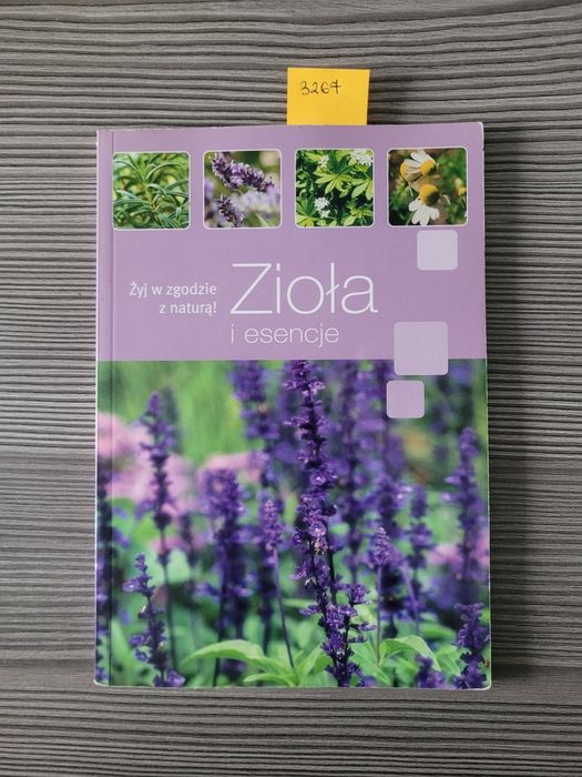 3267. "Zioła I esencje" Praca zbiorowa