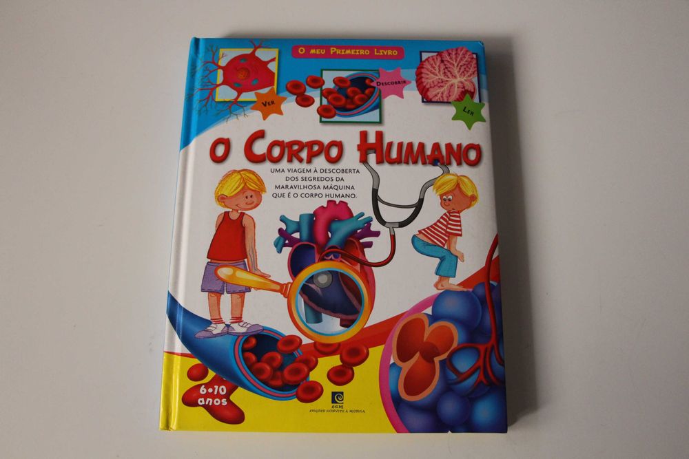 Livro - O corpo humano.  6 aos 10 anos.
