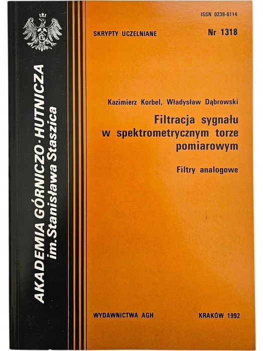 K Korbel W Dąbrowski Filtracja Sygnału W Spektrometrycznym Torze