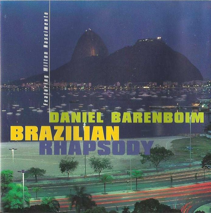 Daniel Barenboim - Brazilian Rhapsody