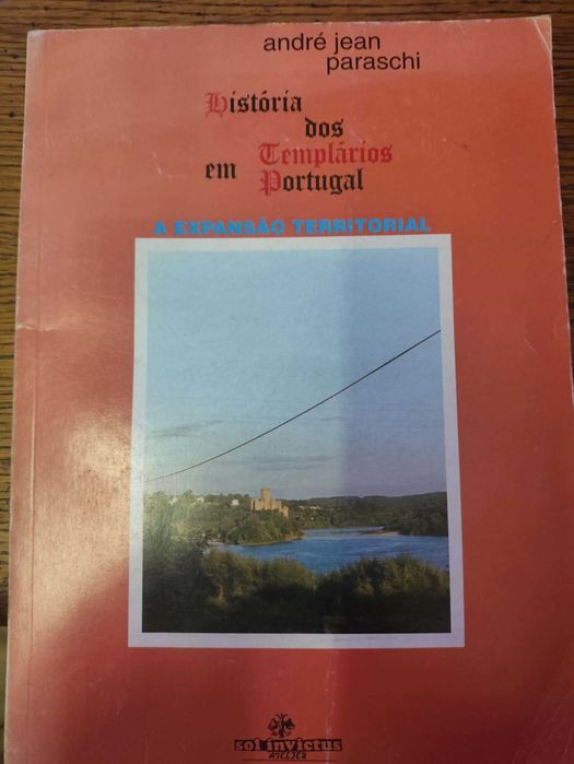 Livro "História dos Templários em Portugal: A Expansão Territorial" de André Jean Paraschi.