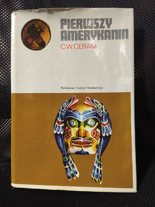 C.W. Ceram - "Pierwszy Amerykanin"