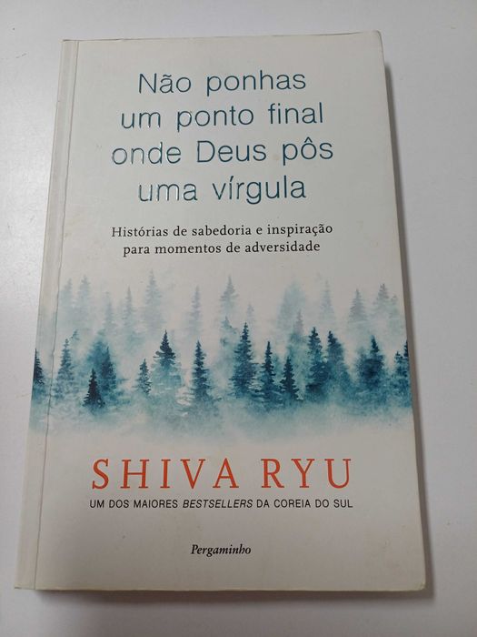Shiva Ryu - Não ponhas um ponto final onde Deus pôs uma virgula