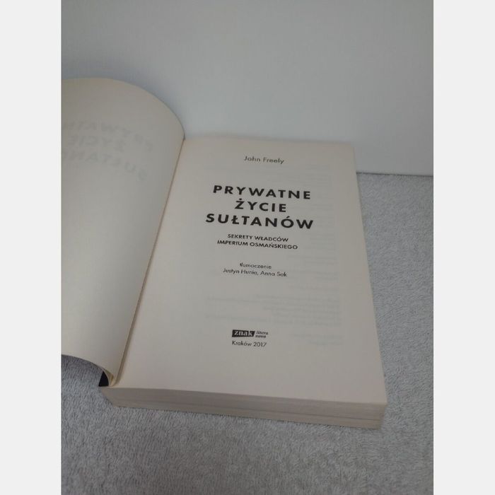 Prywatne życie sułtanów. John Freely