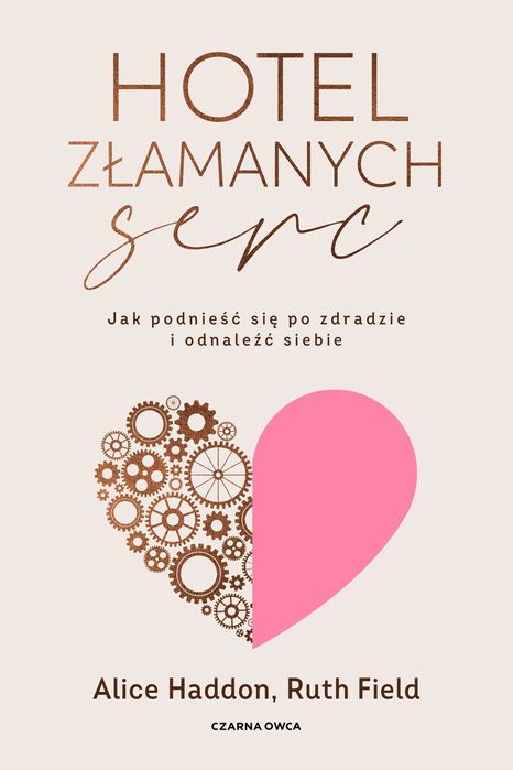 Hotel Złamanych Serc. Jak Podnieść Się Po Zdradzie I Odnaleźć Siebie Czarna Owca