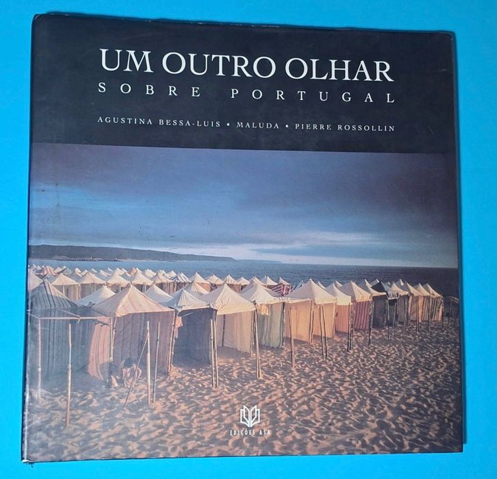 AGUSTINA BESSA-LUIS - UM OUTRO OLHAR SOBRE PORTUGAL (1996) – 1.ª Edição – Maluda e Pierre Rossollin