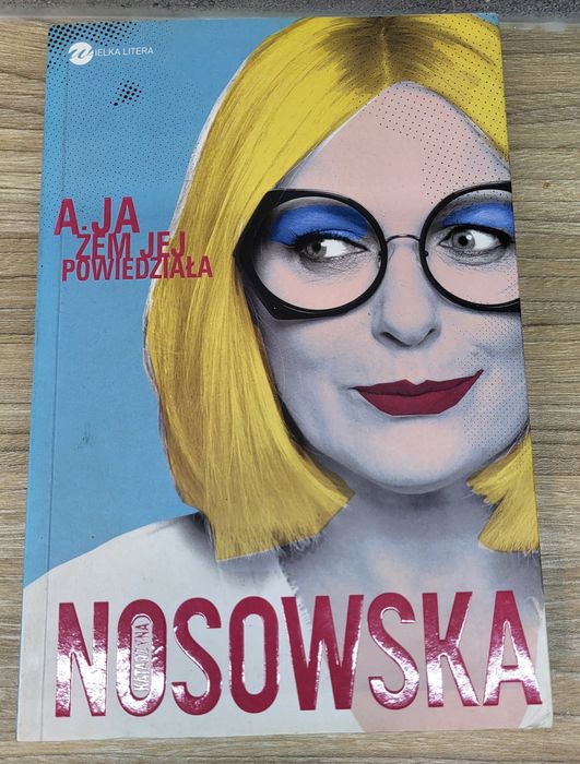 A ja żem jej powiedziała - książka