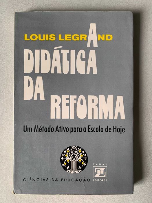 A Didática da Reforma, de Louis Legrand