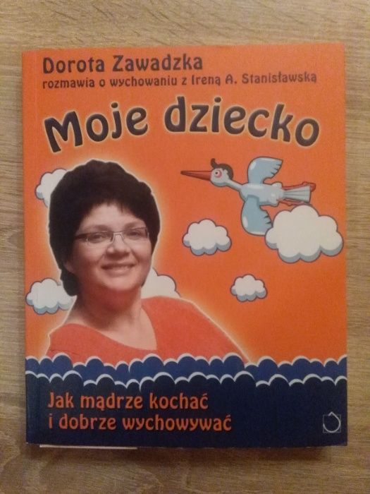 Dorota Zawadzka - Moje dziecko