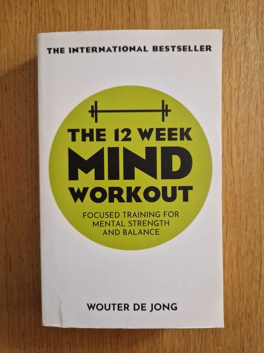The 12 week mind workout de Wouter De Jong