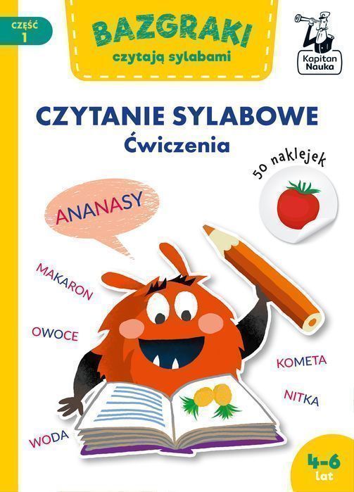 Bazgraki Czytają Sylabami. Czytanie Sylabowe. Ćwiczenia. Bazgraki. Część 1 Osuchowska Zuzanna Zuzanna Osuchowska