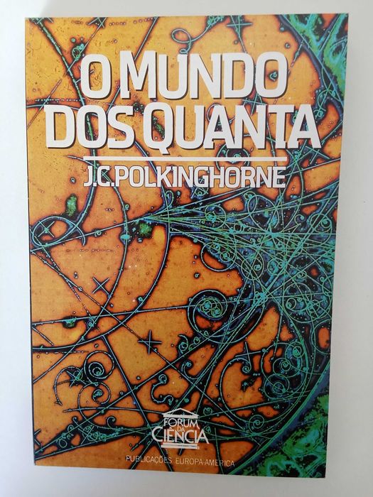 O mundo dos Quanta - J. C. Polkinghorne