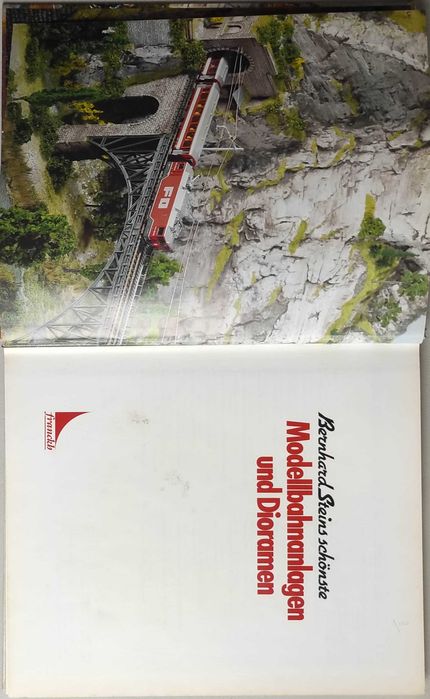 Locomotivas: Modellbahnanlagen und Dioramen - Bernhard Steins Schonste