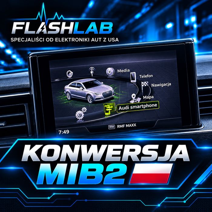Konwersja USA EU MIB2 MHI2Q MHI2 MHS2 np. Audi A4 B9 Q5 FY A6 C7 A8 D4