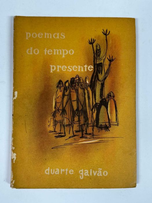Poemas do Tempo Presente - Duarte Galvão
