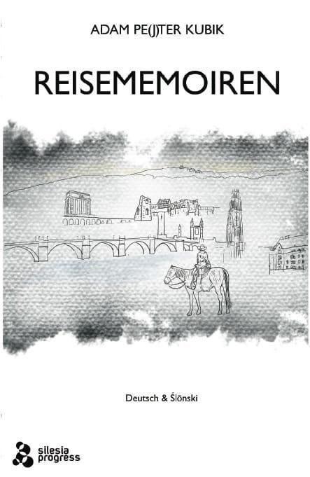 Reisememoiren  Adam Pe(J)Ter Kubik