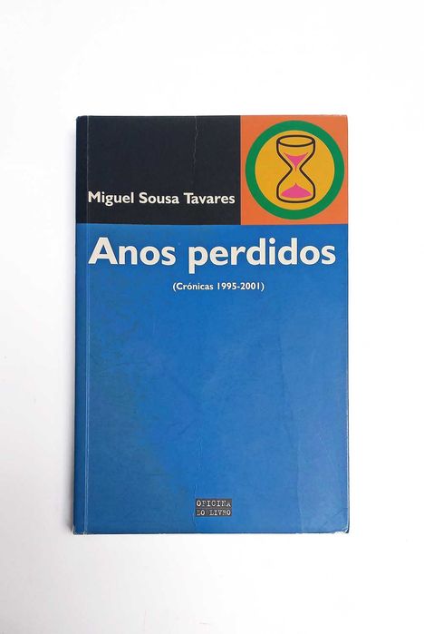 Anos Perdidos - Miguel Sousa Tavares