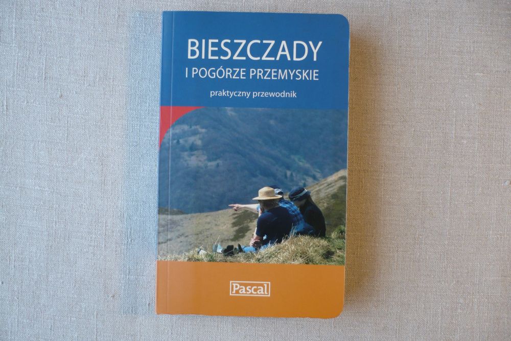 Bieszczady i Pogórze przemyskie.Praktyczny przewodnik.