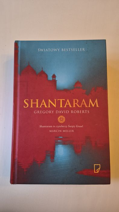 Shantaram – Gregory David Roberts | Marginesy 2016 | twarda oprawa