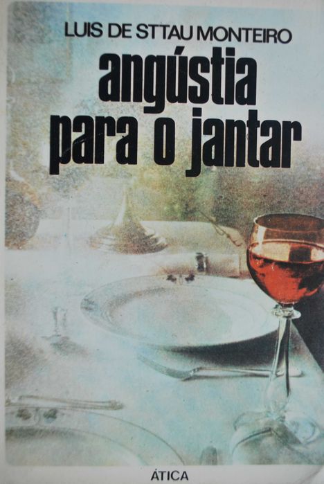 Angústia Para O Jantar de Luís de Sttau Monteiro