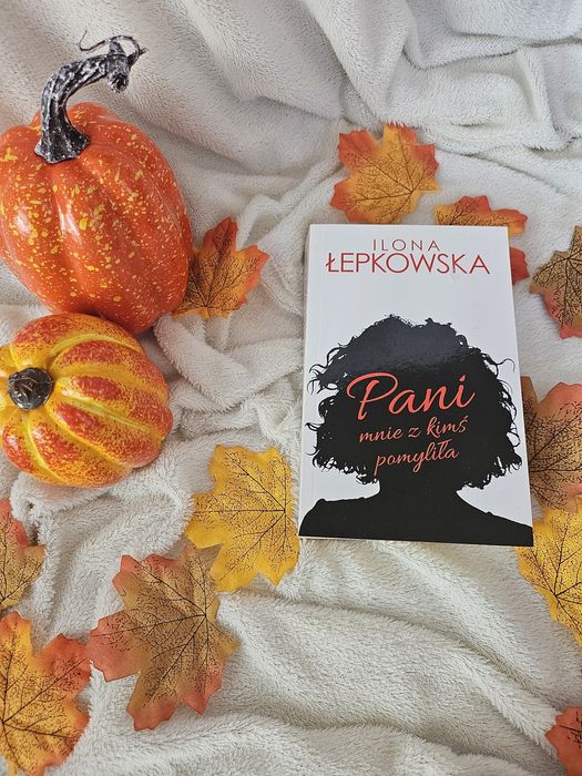 Ilona Łepkowska Pani mnie z kimś pomyliła