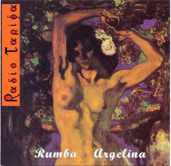 Radio Tarifa (Espanha) - Rumba Argelina (CD 1993, Musica Sin Fin)