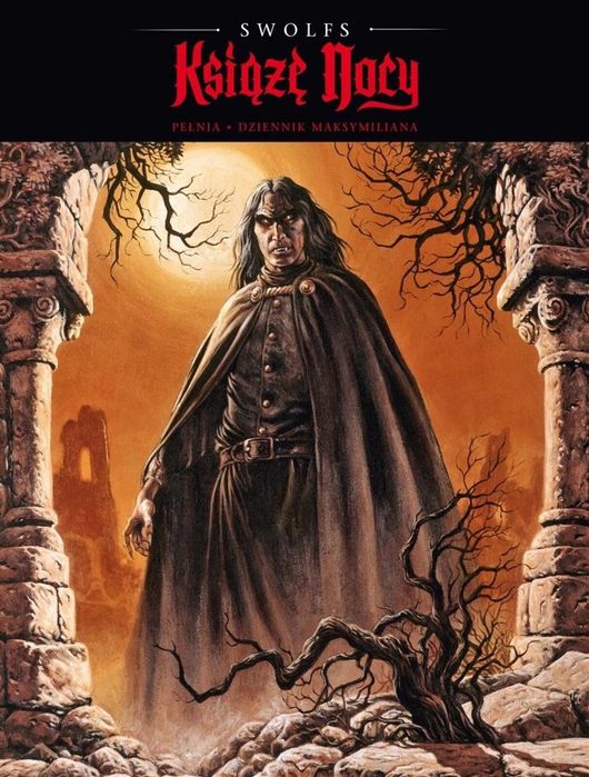 Książę nocy .Pełnia, Dziennik Maksymiliana T.3 Egmont Yves Swolfs,