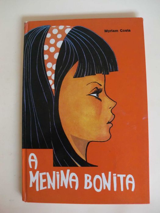 A Menina Bonita
de Myriam Costa