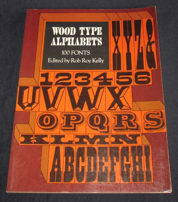 Livro Wood Type Alphabets 100 Fonts